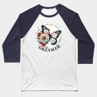 Dreamer Butterfly Baseball T-Shirt